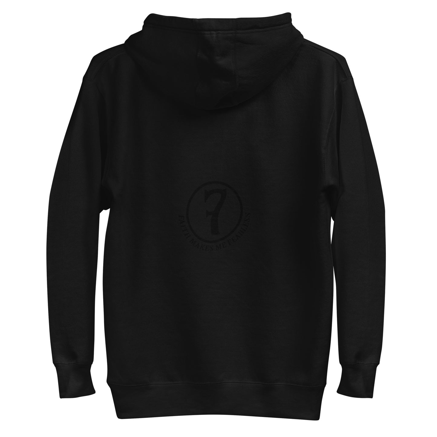 Faith Makes Me Fearless Hoodie