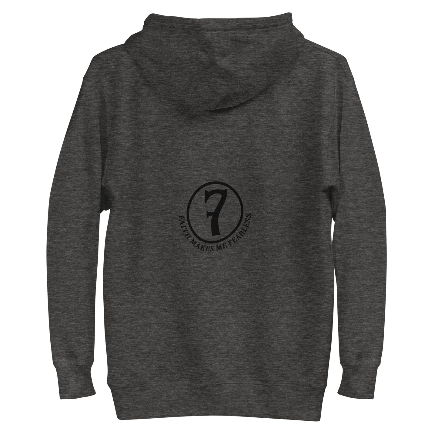 Faith Makes Me Fearless Hoodie
