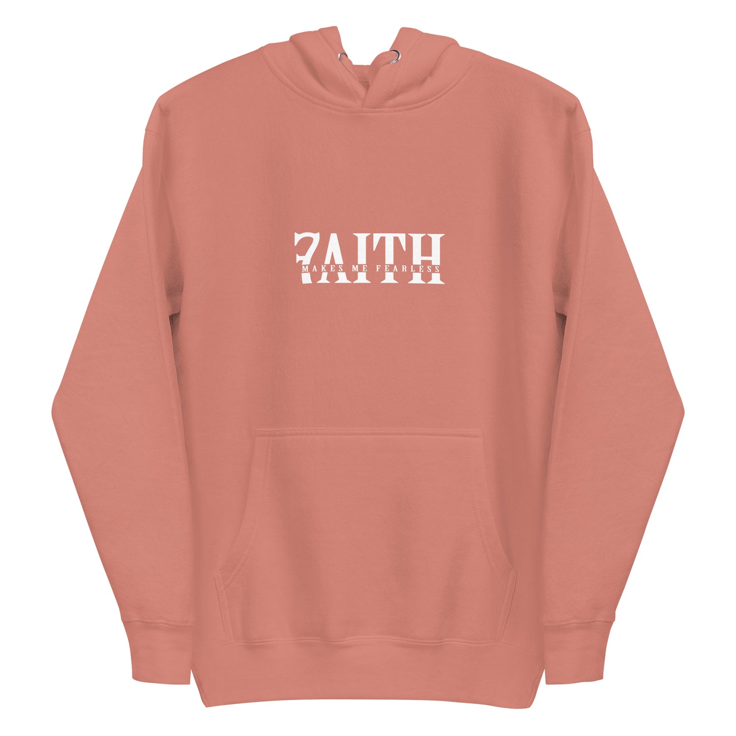 Faith Makes Me Fearless Hoodie