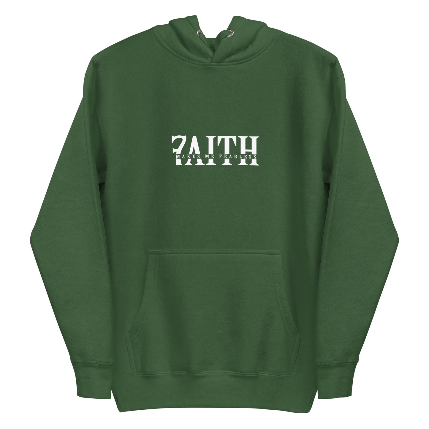 Faith Makes Me Fearless Hoodie