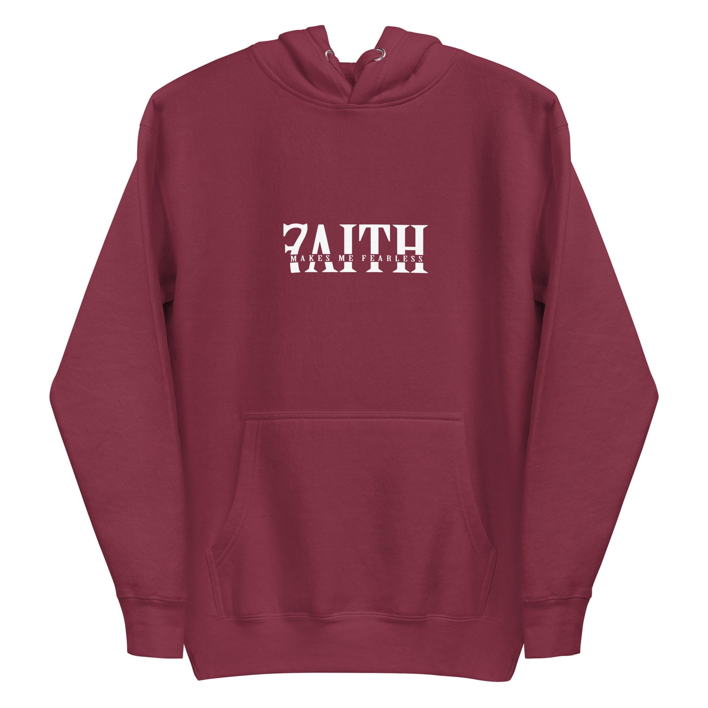 Faith Makes Me Fearless Hoodie