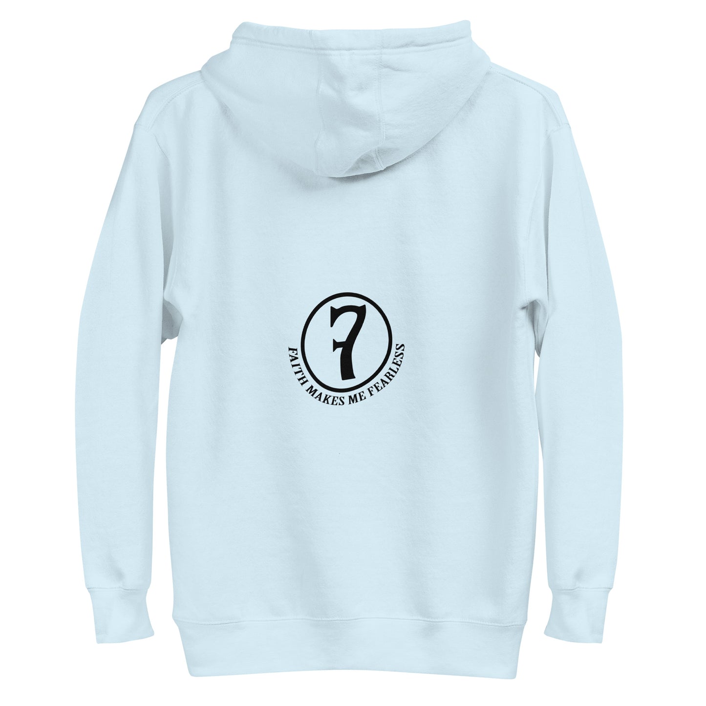 Faith Makes Me Fearless Hoodie